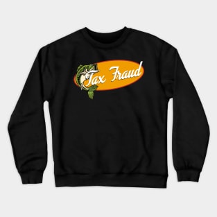 Tax Fraud Bass Fishing Crewneck Sweatshirt